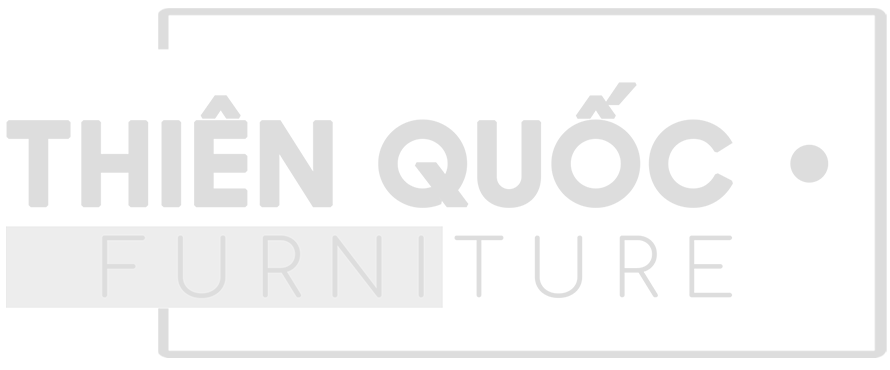 THIÊN QUỐC FURNITURE