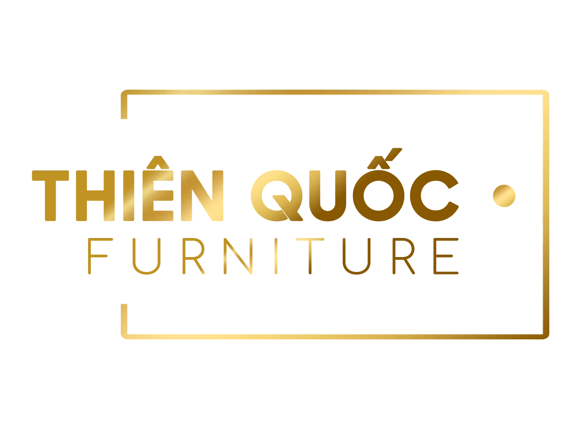 THIÊN QUỐC FURNITURE